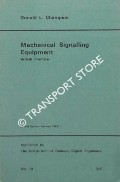 Book cover of Mechanical Signalling Equipment (British Practice) by CHAMPION, Donald L.